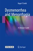 Dysmenorrhea and Menorrhagia (eBook, PDF)