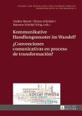 Kommunikative Handlungsmuster im Wandel?- Convenciones comunicativas en proceso de transformacion? (eBook, PDF)