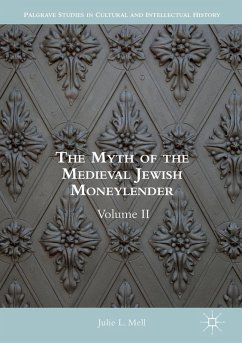The Myth of the Medieval Jewish Moneylender (eBook, PDF) - Mell, Julie L.