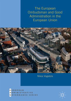 The European Ombudsman and Good Administration in the European Union (eBook, PDF) - Vogiatzis, Nikos