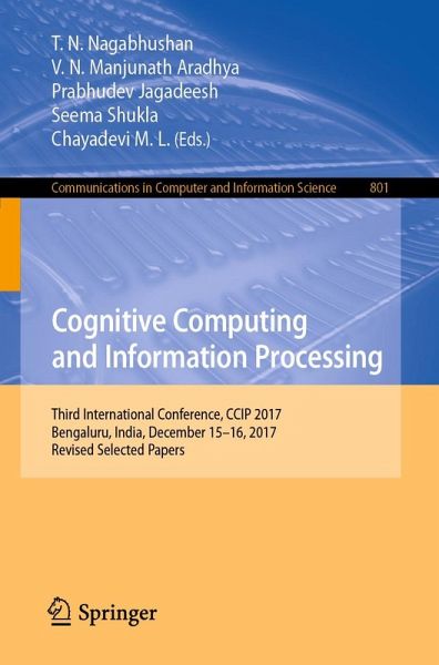 Cognitive Computing and Information Processing (eBook, PDF) Cognitive Computing and Information Processing (eBook, PDF)