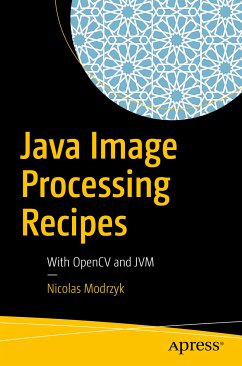 Java Image Processing Recipes (eBook, PDF) - Modrzyk, Nicolas