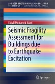 Seismic Fragility Assessment for Buildings due to Earthquake Excitation (eBook, PDF)