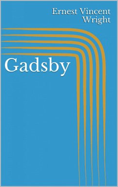 Gadsby (eBook, ePUB) - Wright, Ernest Vincent