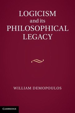 Cover Logicism and its Philosophical Legacy (eBook, ePUB)
