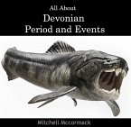 All About Devonian Period and Events (eBook, PDF)