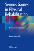 Serious Games in Physical Rehabilitation (eBook, PDF)
