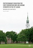 Postsecondary Education for First-Generation and Low-Income Students in the Ivy League (eBook, PDF)