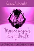 Manche mögen's durchgeknallt (eBook, ePUB)