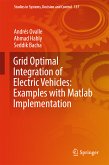 Grid Optimal Integration of Electric Vehicles: Examples with Matlab Implementation (eBook, PDF)