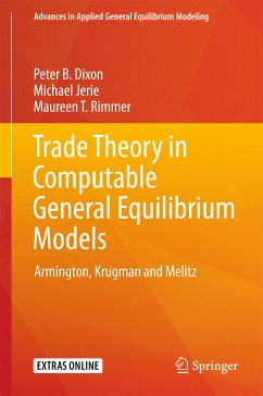 Trade Theory in Computable General Equilibrium Models (eBook, PDF) - Dixon, Peter B.; Jerie, Michael; Rimmer, Maureen T.