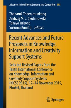 Recent Advances and Future Prospects in Knowledge, Information and Creativity Support Systems (eBook, PDF)
