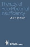 Therapy of Feto-Placental Insufficiency (eBook, PDF)