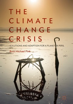 The Climate Change Crisis (eBook, PDF) - Pink, Ross Michael