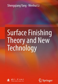 Surface Finishing Theory and New Technology (eBook, PDF) - Yang, Shengqiang; Li, Wenhui