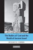 Bodies of God and the World of Ancient Israel (eBook, ePUB)