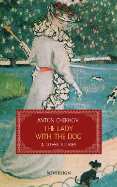 The Lady with the Dog and Other Stories (eBook, ePUB) - Chekhov, Anton