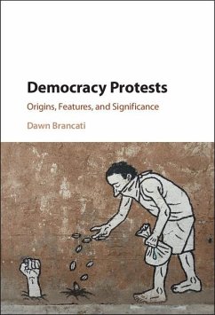 Democracy Protests (eBook, ePUB) - Brancati, Dawn