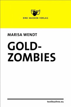 Goldzombies (eBook, ePUB) - Wendt, Marisa