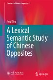 A Lexical Semantic Study of Chinese Opposites (eBook, PDF)