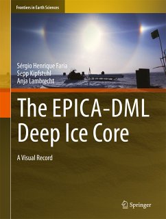 The EPICA-DML Deep Ice Core (eBook, PDF) - Faria, Sérgio Henrique; Kipfstuhl, Sepp; Lambrecht, Anja