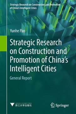 Strategic Research on Construction and Promotion of China's Intelligent Cities (eBook, PDF) - Pan, Yunhe