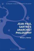 Jean-Paul Sartre's Anarchist Philosophy (eBook, ePUB)