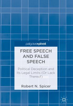 Free Speech and False Speech (eBook, PDF) - Spicer, Robert N.