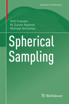 Spherical Sampling (eBook, PDF) - Freeden, Willi; Nashed, M. Zuhair; Schreiner, Michael