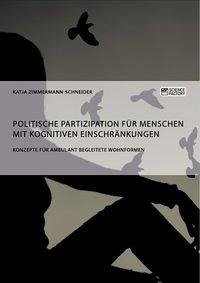 Politische Partizipation für Menschen mit kognitiven Einschränkungen (eBook, ePUB)