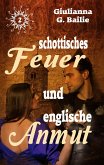 Schottisches Feuer und englische Anmut (eBook, ePUB)