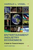 Entertainment Industry Economics (eBook, ePUB)
