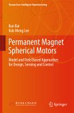 Permanent Magnet Spherical Motors (eBook, PDF)