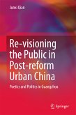 Re-visioning the Public in Post-reform Urban China (eBook, PDF)