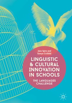 Linguistic and Cultural Innovation in Schools (eBook, PDF) - Spiro, Jane; Crisfield, Eowyn