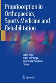 Proprioception in Orthopaedics, Sports Medicine and Rehabilitation (eBook, PDF)