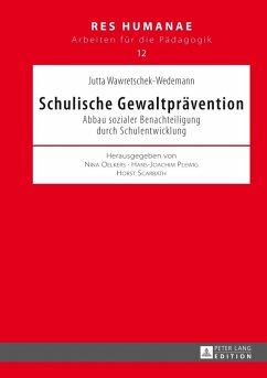 Schulische Gewaltpraevention (eBook, PDF) - Wawretschek-Wedemann, Jutta
