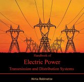 Handbook of Electric Power Transmission and Distribution Systems (eBook, PDF) Handbook of Electric Power Transmission and Distribution Systems (eBook, PDF)
