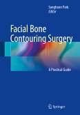 Facial Bone Contouring Surgery (eBook, PDF)