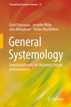 General Systemology (eBook, PDF) - Rousseau, David; Wilby, Jennifer; Billingham, Julie; Blachfellner, Stefan