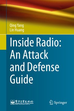 Inside Radio: An Attack and Defense Guide (eBook, PDF) - Yang, Qing; Huang, Lin