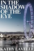 In the Shadow of the Eye (eBook, ePUB)