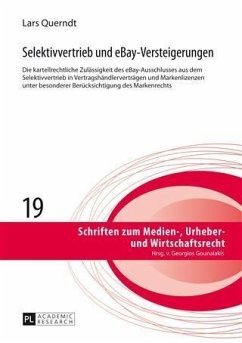 Selektivvertrieb und eBay-Versteigerungen (eBook, PDF) - Querndt, Lars