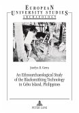 Ethnoarchaeological Study of the Blacksmithing Technology in Cebu Island, Philippines (eBook, PDF)