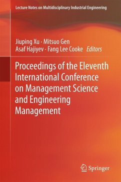 Proceedings of the Eleventh International Conference on Management Science and Engineering Management (eBook, PDF)