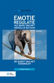 Emotieregulatie als basis van het menselijk bestaan (eBook, PDF)