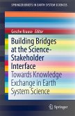 Building Bridges at the Science-Stakeholder Interface (eBook, PDF)