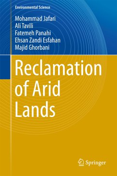 Reclamation of Arid Lands (eBook, PDF) - Jafari, Mohammad; Tavili, Ali; Panahi, Fatemeh; Zandi Esfahan, Ehsan; Ghorbani, Majid