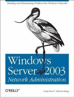 Windows Server 2003 Network Administration (eBook, PDF) - Hunt, Craig