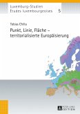 Punkt, Linie, Flaeche - territorialisierte Europaeisierung (eBook, PDF)